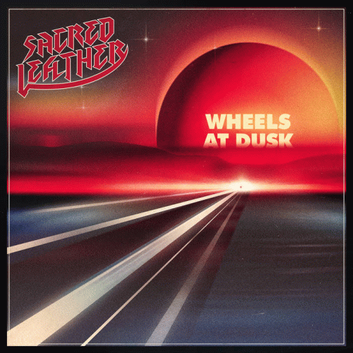 Sacred Leather : Wheels at Dusk